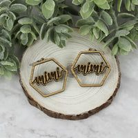 Hexagon Mimi Earrings - Mother's Day Earrings - Glowforge