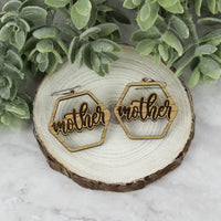 Hexagon Mother Earrings - Mother's Day Earrings - Glowforge
