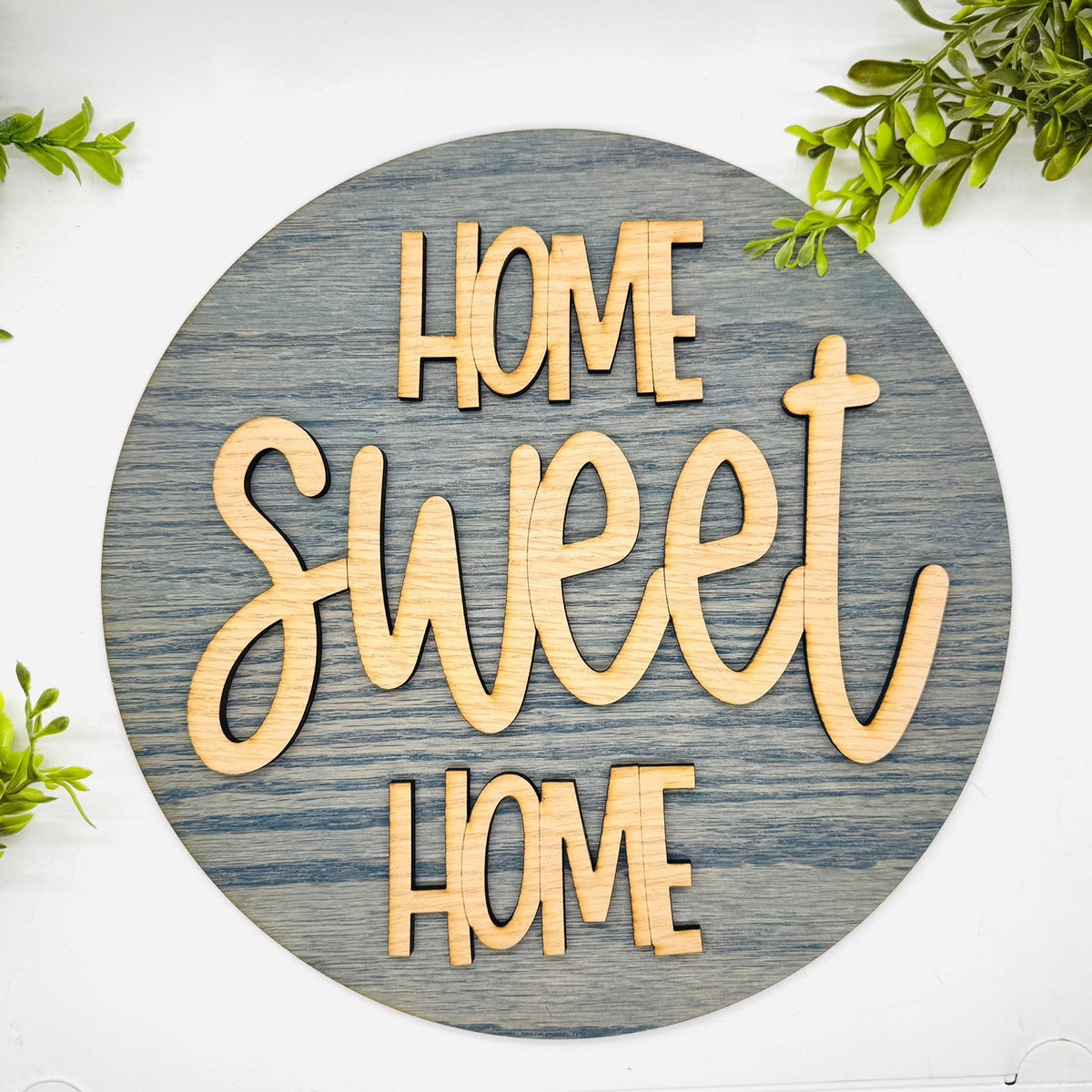 Home Sweet Home Layered 9" Round Sign - Farmhouse Wall Decor - Glowforge