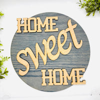 Home Sweet Home Round Sign Layered Farmhouse Decor