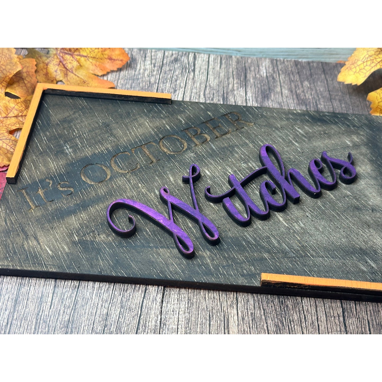 It's October Witches Halloween Sign – Glowforge Shop