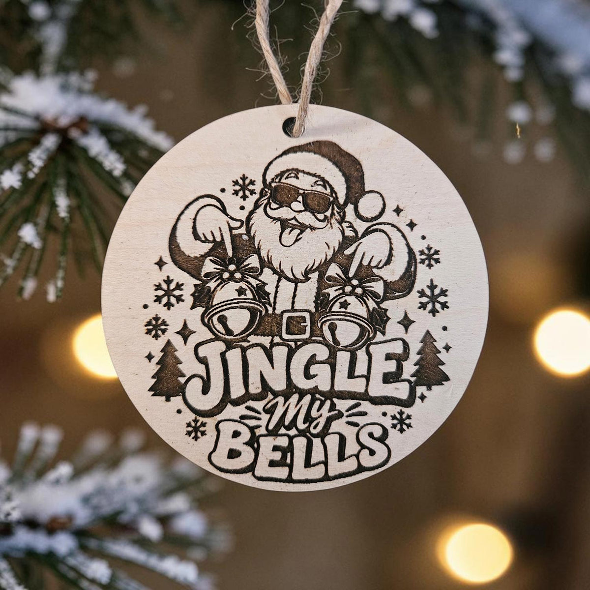 Jingle My Bells Christmas Ornament - Glowforge