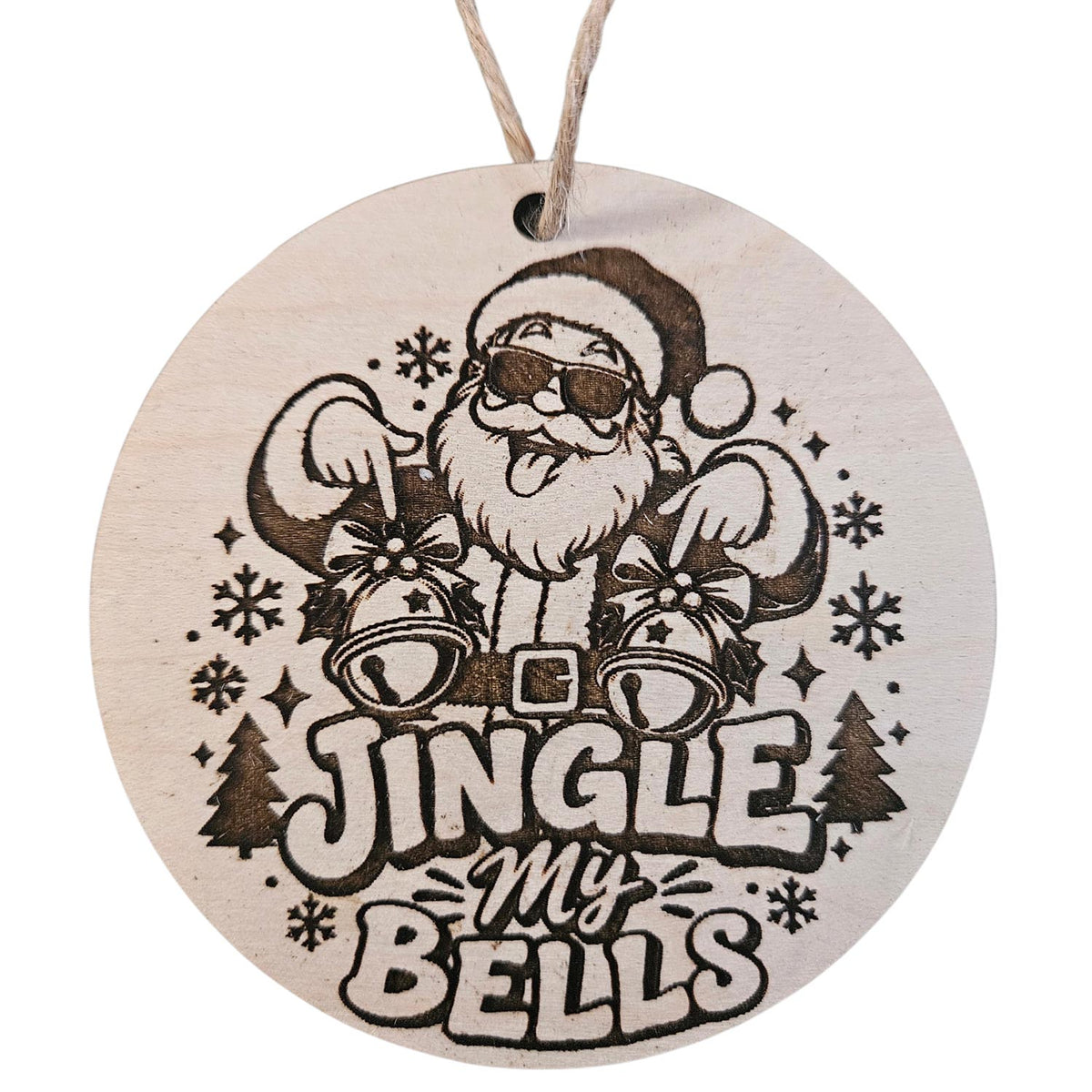 Jingle My Bells Christmas Ornament - Glowforge