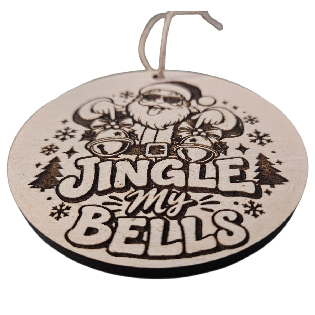 Jingle My Bells Christmas Ornament - Glowforge