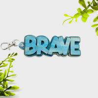 Layered BRAVE Word Keychain - Glowforge