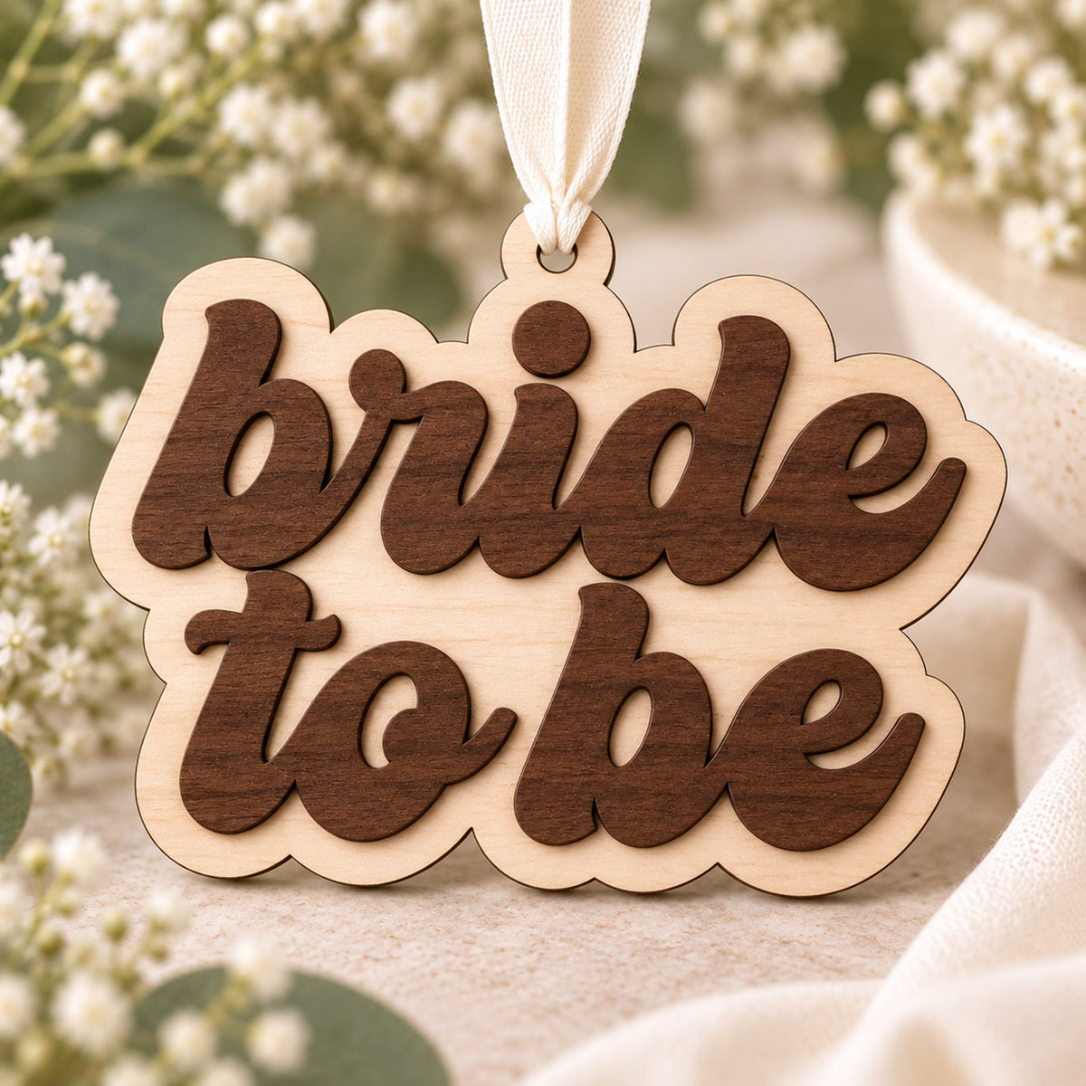 Layered Bride to Be Ornament - Glowforge