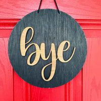 Layered Bye Door Hanger Round Front Door Sign - Glowforge