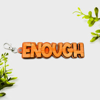 Layered ENOUGH Word Keychain - Glowforge