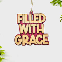 Layered FILLED WITH GRACE Charm - Glowforge