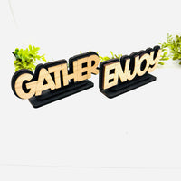Layered Gather + Enjoy Table Signs (Set of 2) - Glowforge