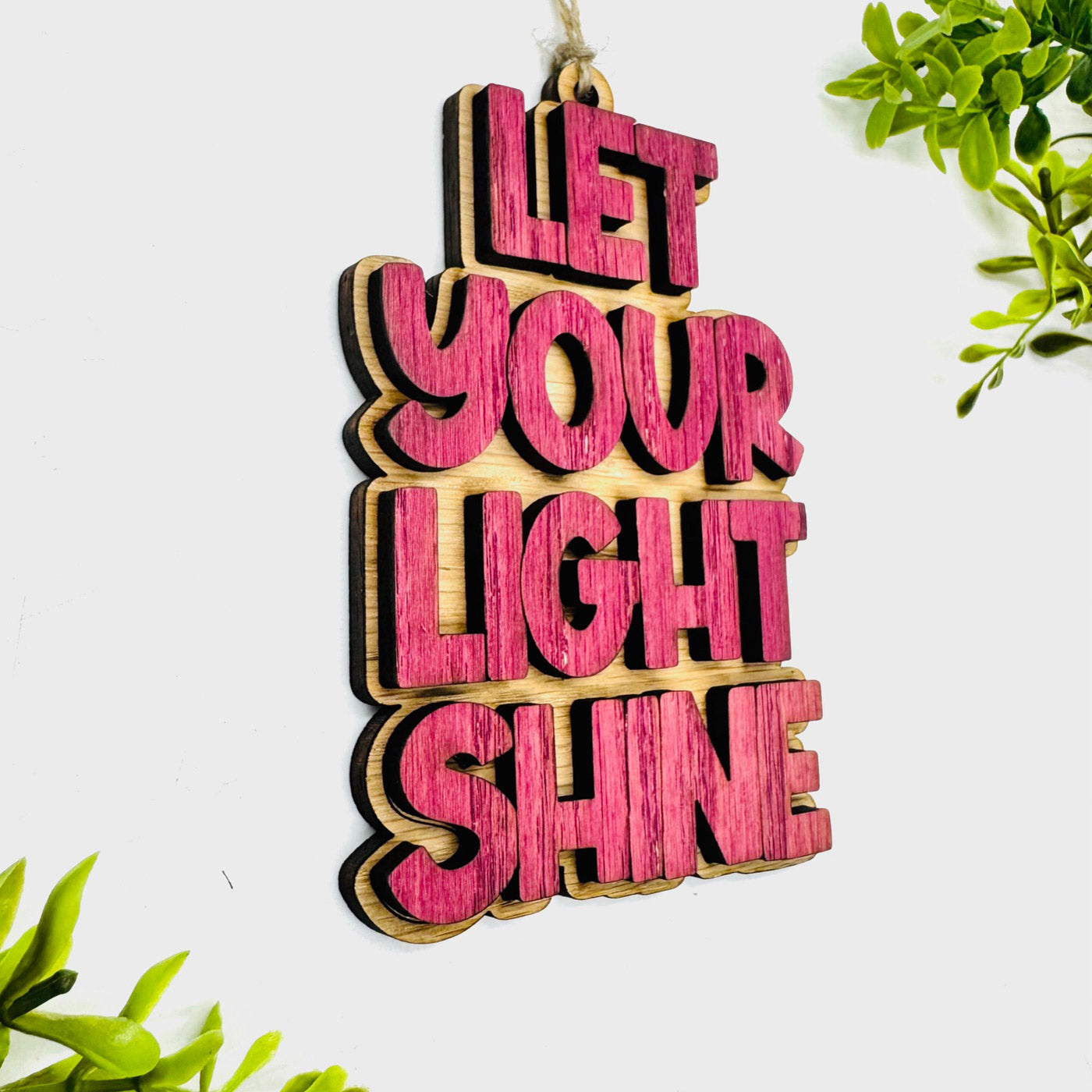 Layered LET YOUR LIGHT SHINE Charm - Glowforge