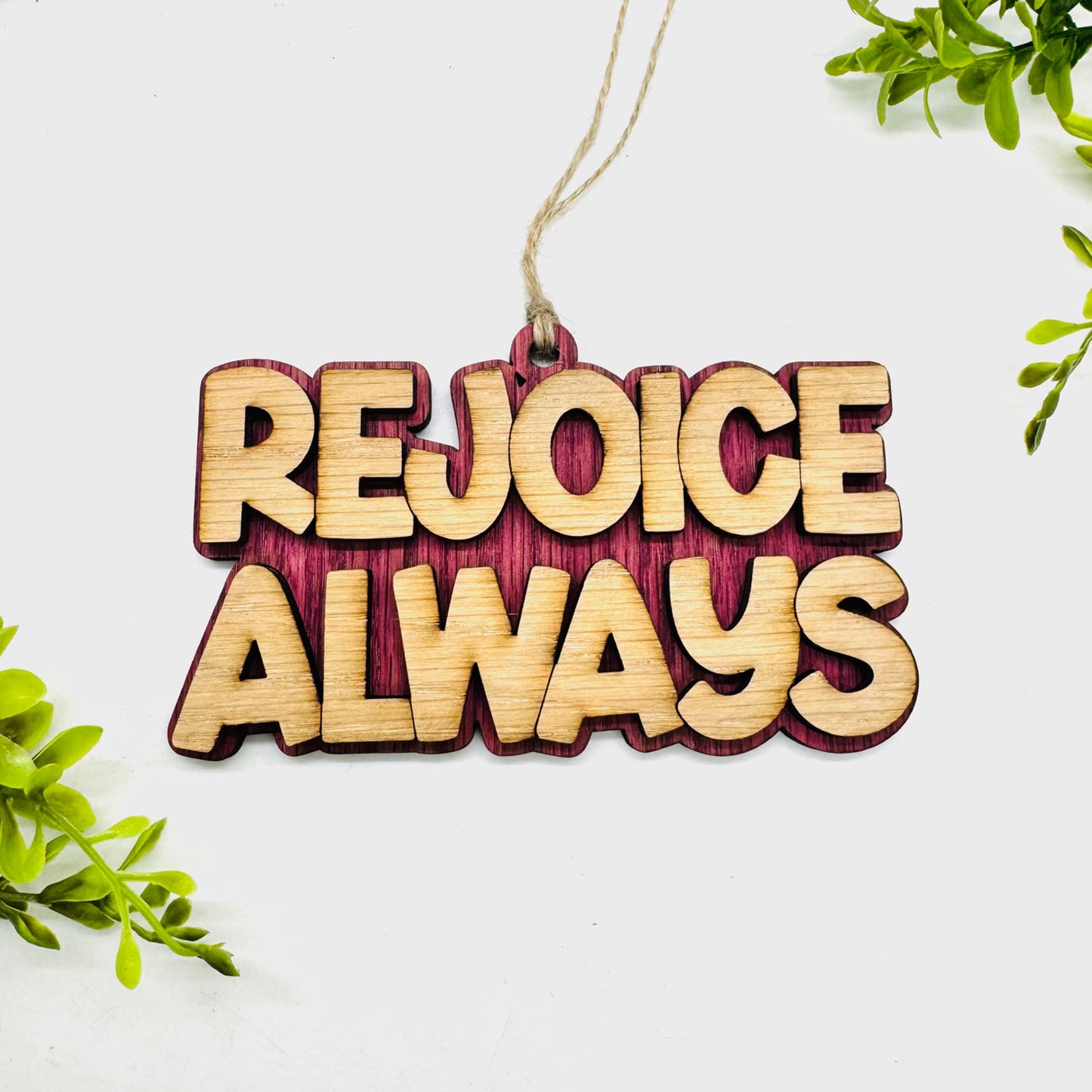 Layered REJOICE ALWAYS Charm - Glowforge