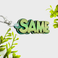 Layered SAME Word Keychain - Glowforge