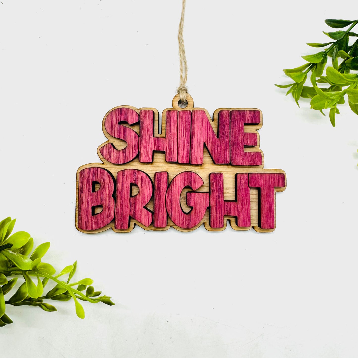 Layered SHINE BRIGHT Charm - Glowforge