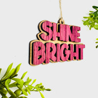 Layered SHINE BRIGHT Charm - Glowforge