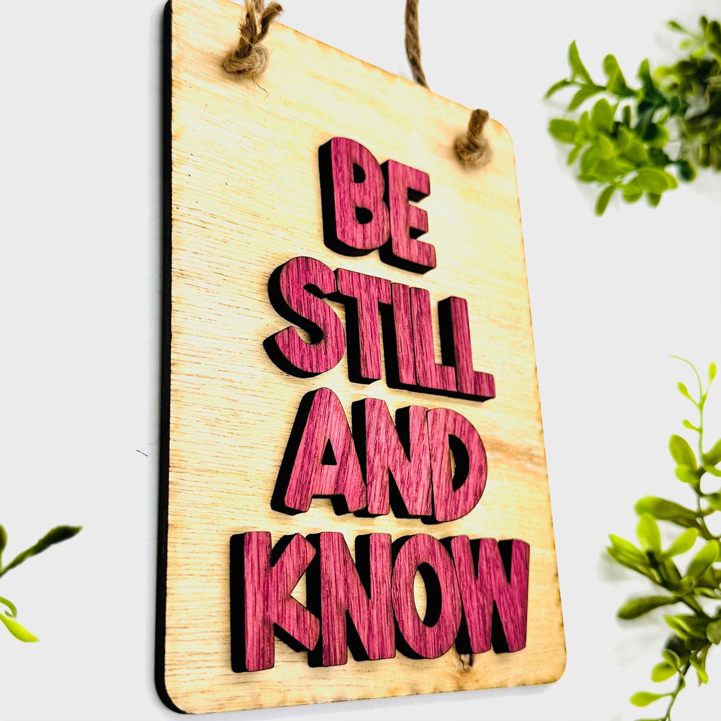 Layered Sign BE STILL AND KNOW - Glowforge