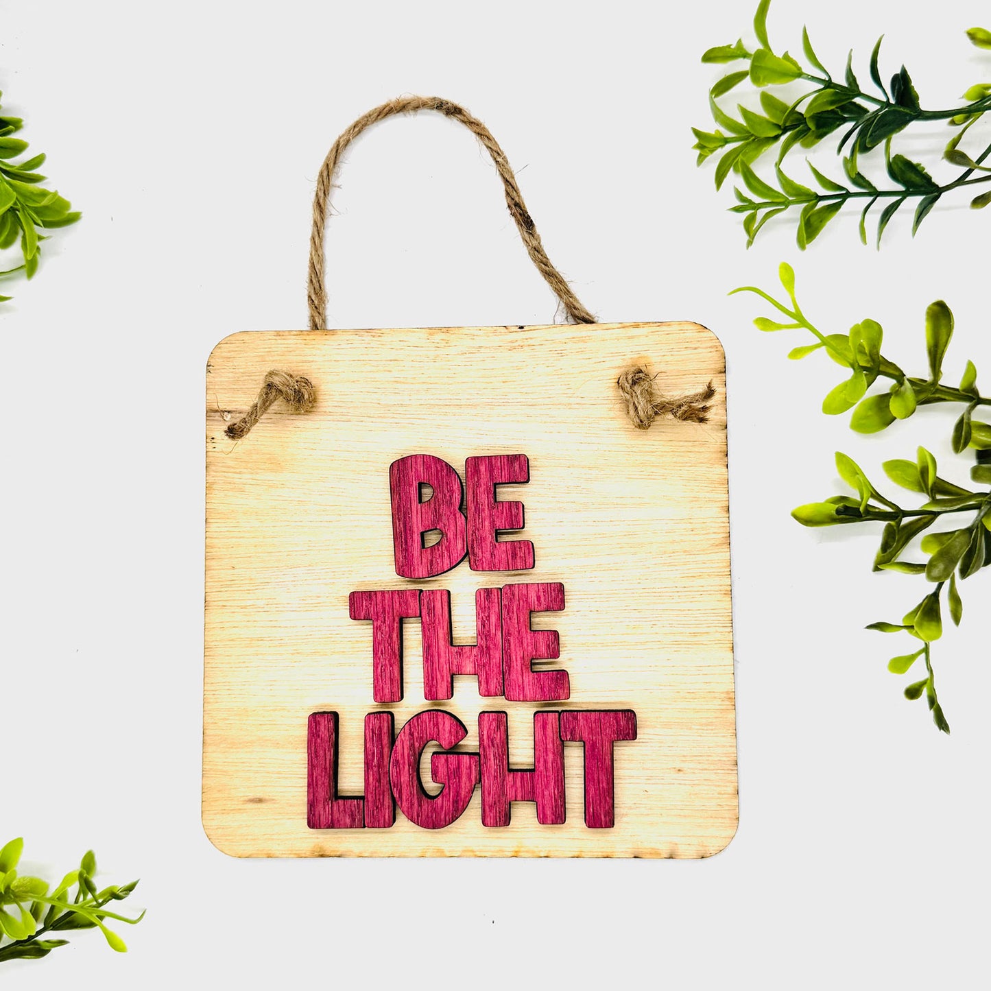 Layered Sign BE THE LIGHT - Glowforge