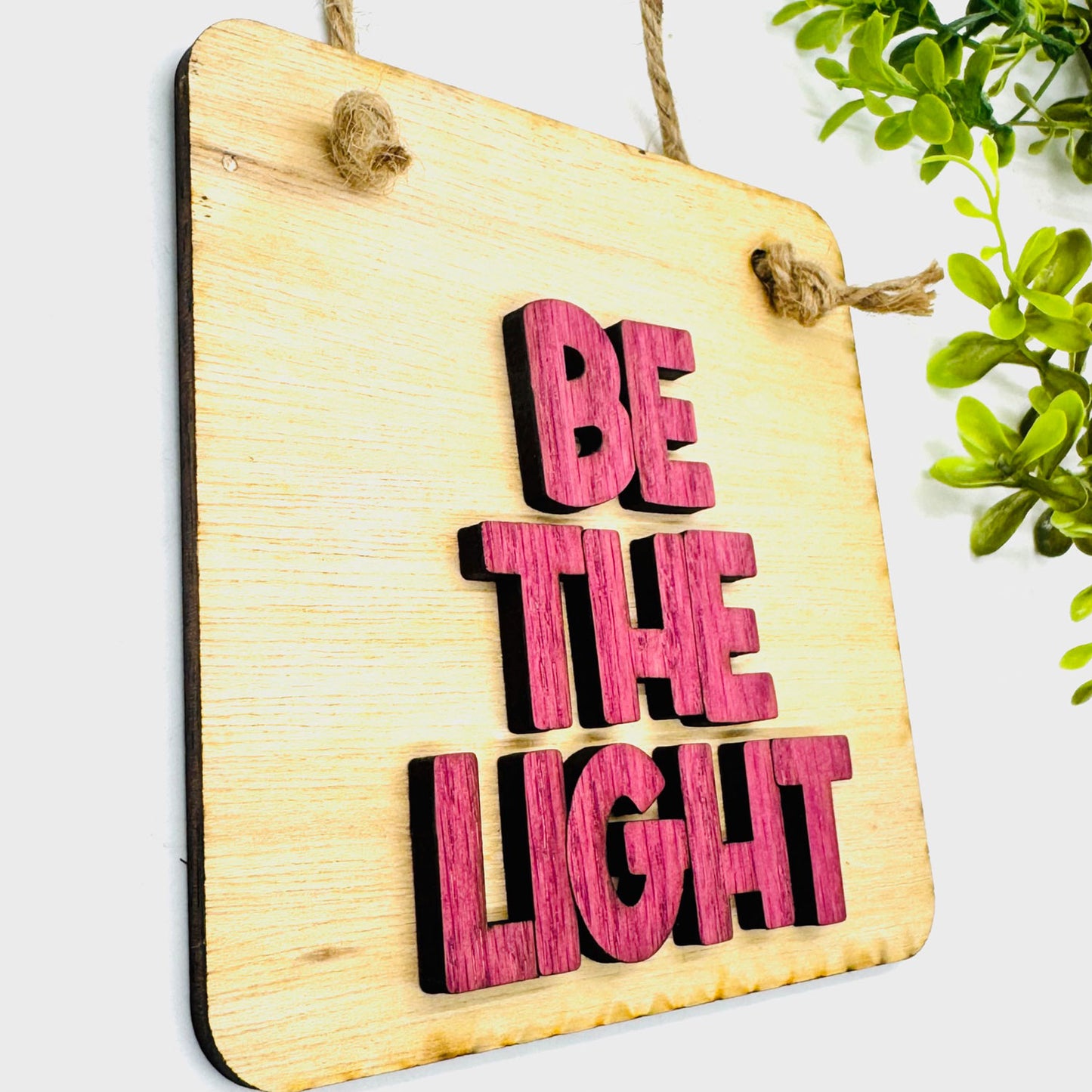 Layered Sign BE THE LIGHT - Glowforge
