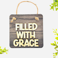 Layered Sign FILLED WITH GRACE - Glowforge