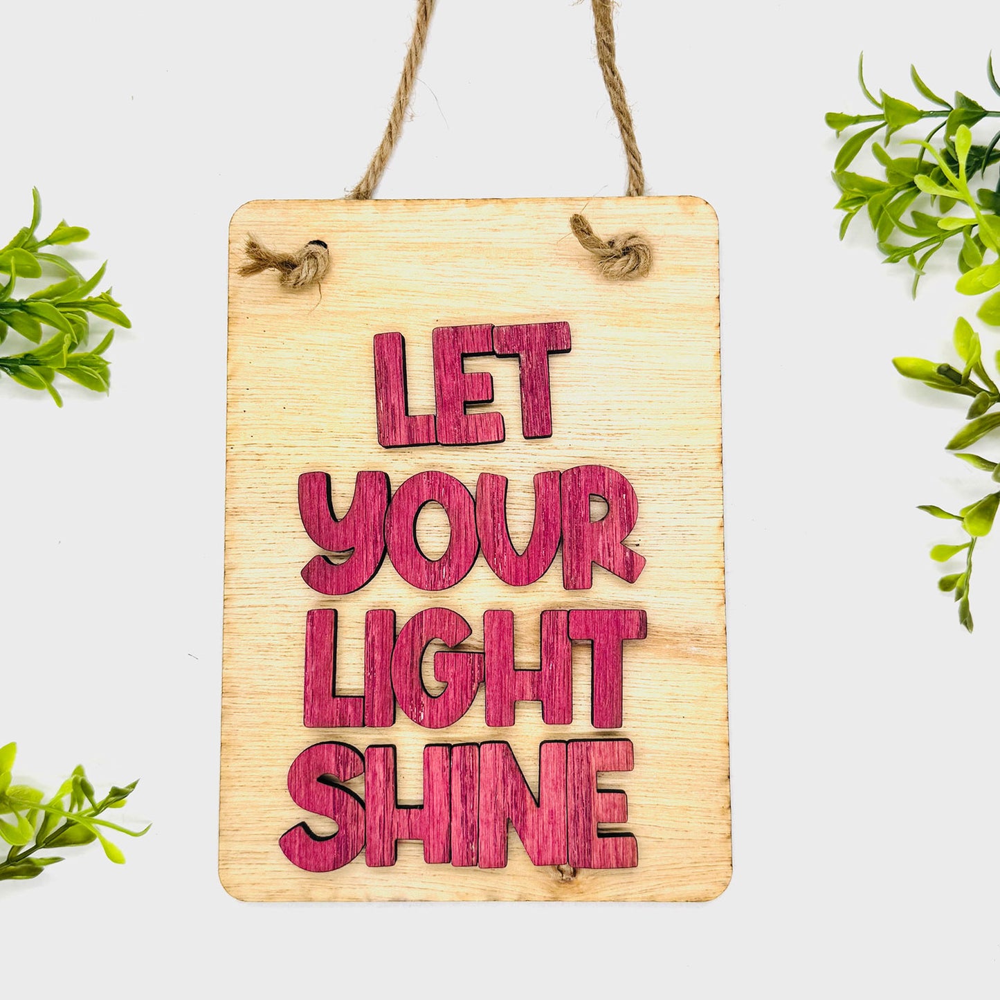 Layered Sign LET YOUR LIGHT SHINE - Glowforge