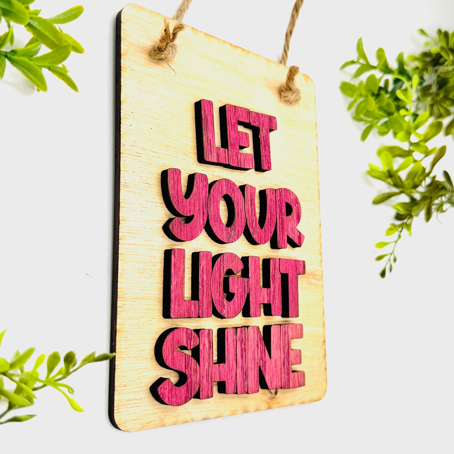 Layered Sign LET YOUR LIGHT SHINE - Glowforge