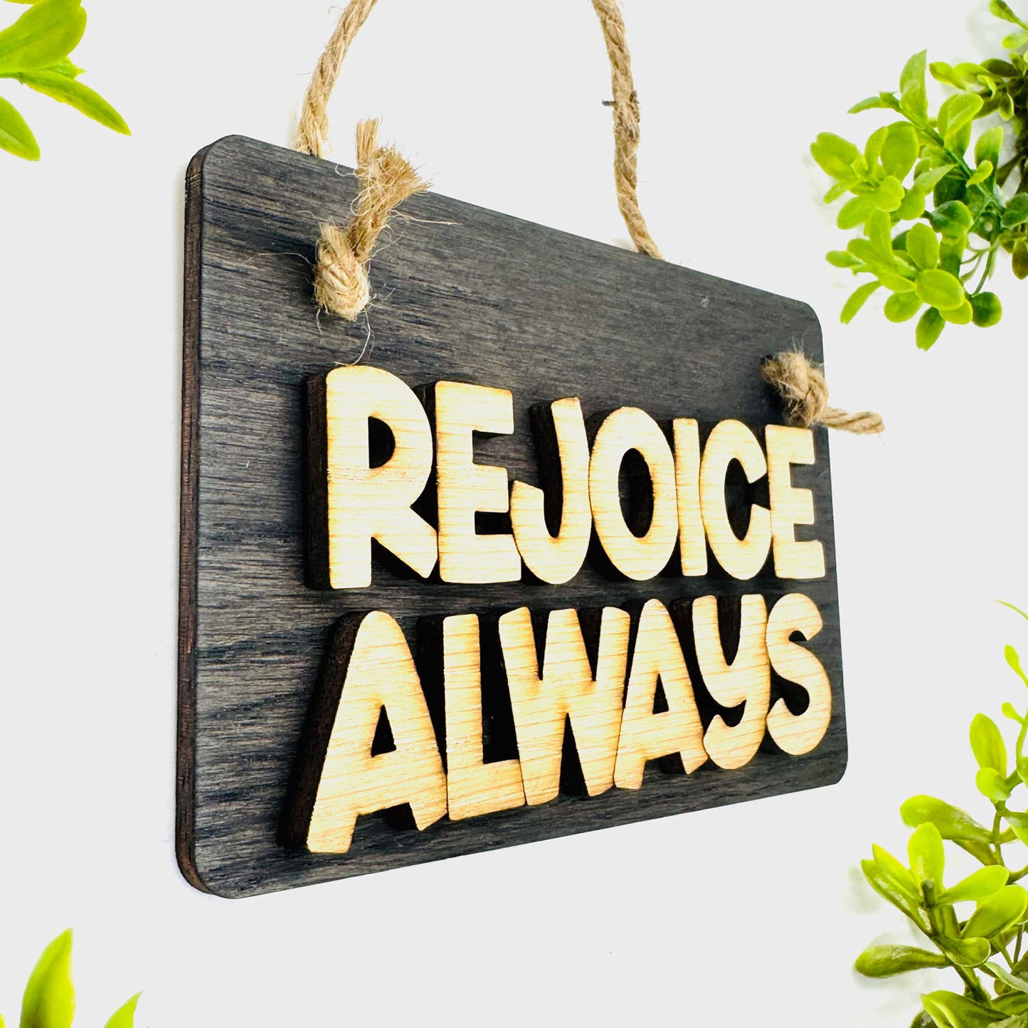 Layered Sign REJOICE ALWAYS - Glowforge