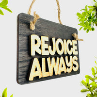 Layered Sign REJOICE ALWAYS - Glowforge