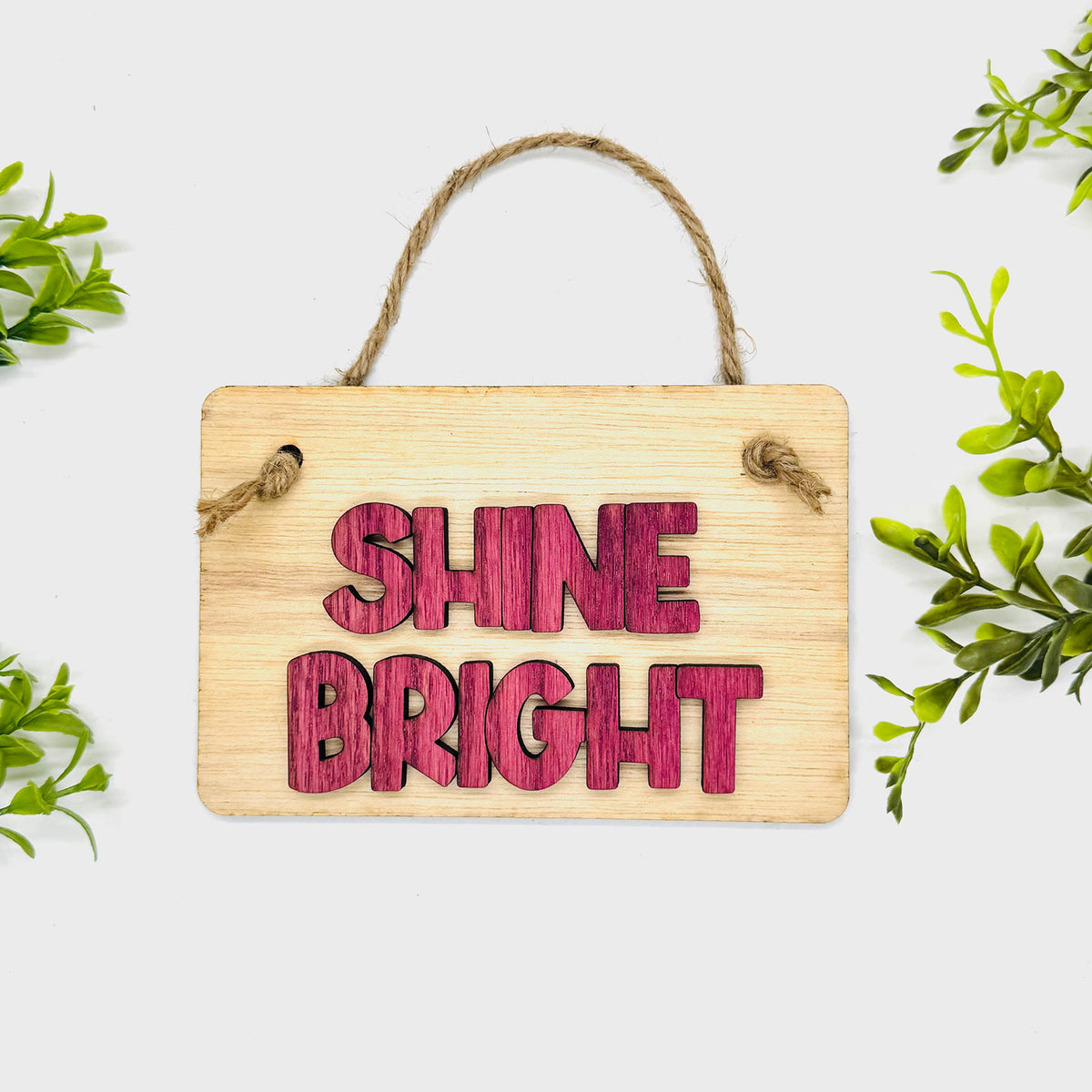 Layered Sign SHINE BRIGHT - Glowforge