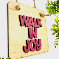 Layered Sign WALK IN JOY