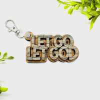 Let Go Let God 2-Layered Keychain Car Charm Ornament Bag Tag - Glowforge