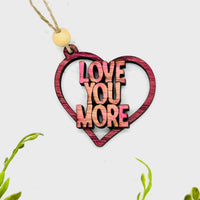 Love You More Heart  Layered Car Charm - Glowforge