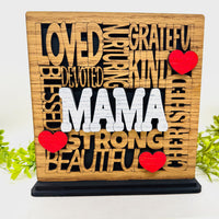 Loved Mama Word Collage Table Sign with Optional Backer - Layered Mother Gift Decor - Glowforge