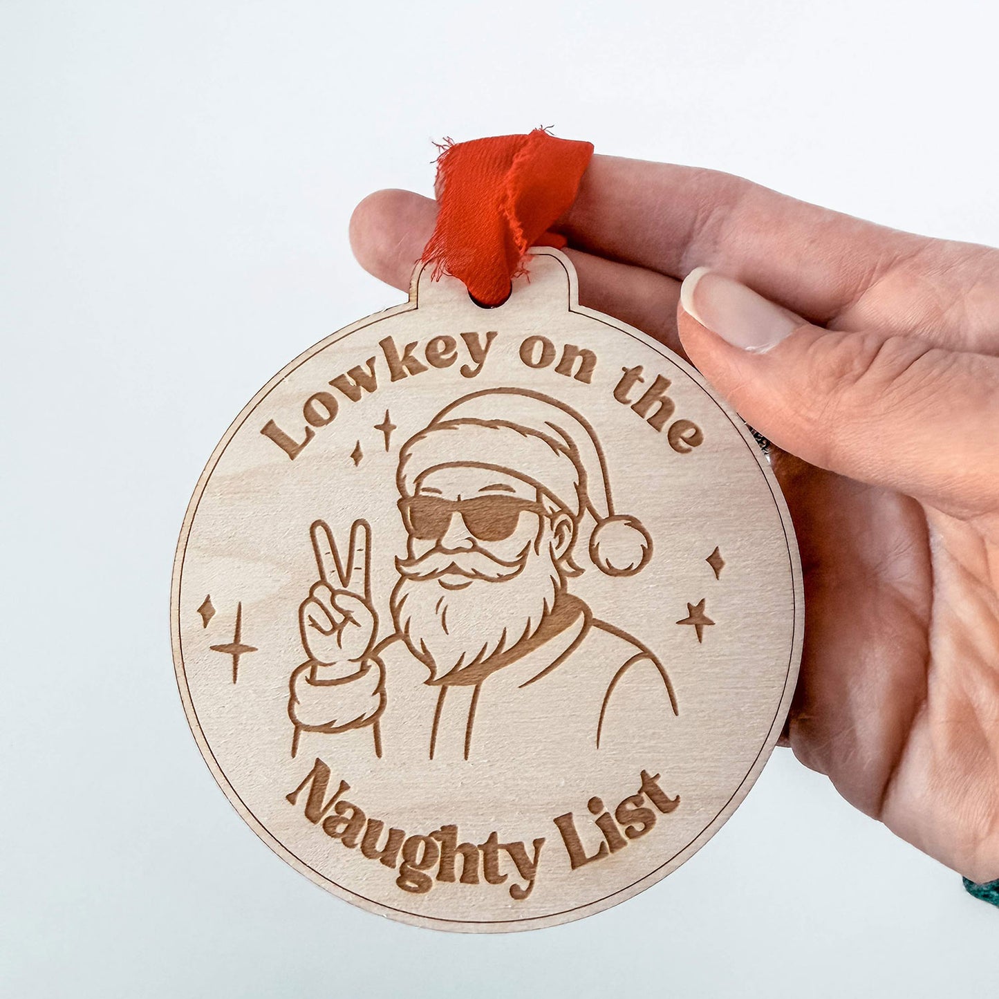 Lowkey on the Naughty List Santa Christmas Ornament #3 - Glowforge