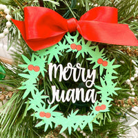 Merry Juana Christmas Ornament (Set of 2) - Glowforge