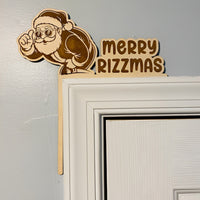 Merry Rizzmas Santa Kids / Teen Door Trim Decor - Glowforge
