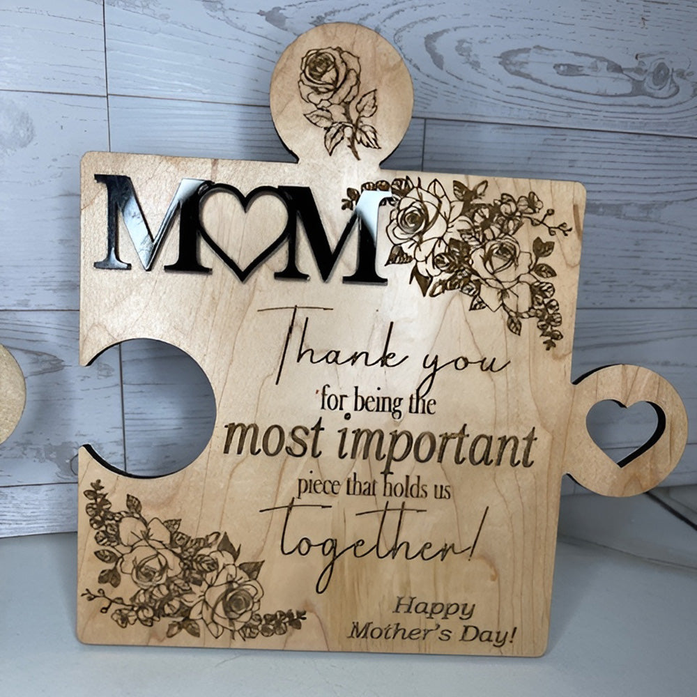 Mom Appreciation Puzzle Pieces Version #1 - Glowforge