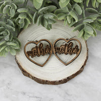 Mother Heart Earrings - Mother's Day Earrings - Glowforge