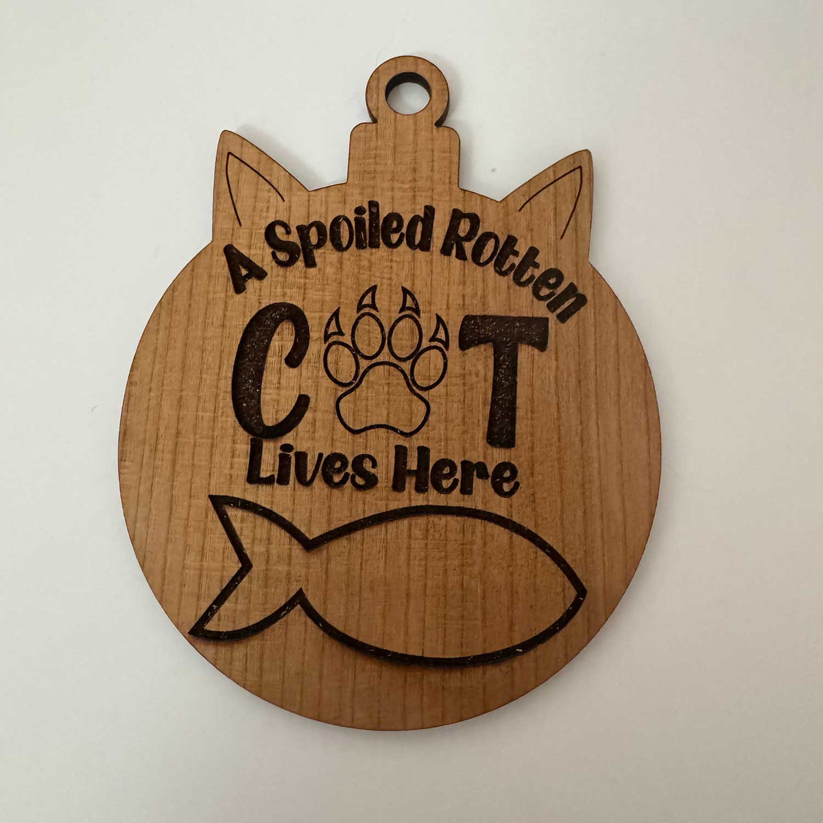 Personalized Spoiled Cat Christmas Ornament - Glowforge