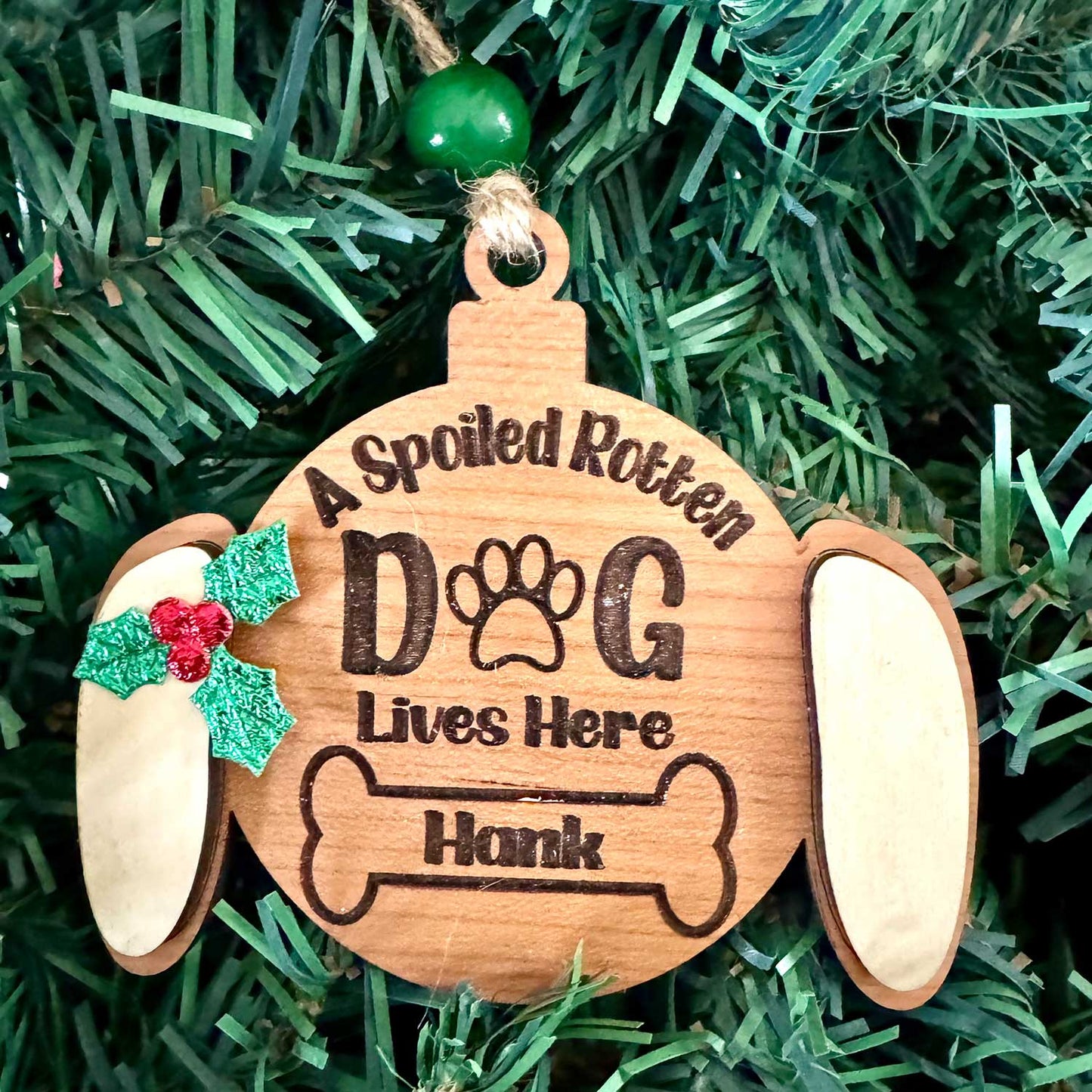 Personalized Spoiled Dog Christmas Ornament - Glowforge