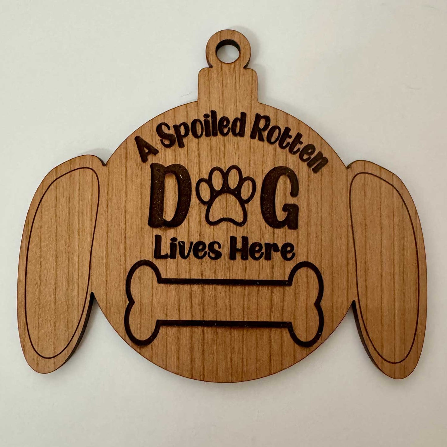 Personalized Spoiled Dog Christmas Ornament - Glowforge