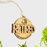 Retired Camping Ornament Camp More Worry Less (Editable Year) - Glowforge