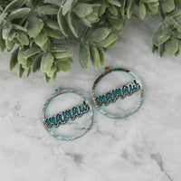 Round Mamaw Earrings - Mother's Day Earrings - Glowforge