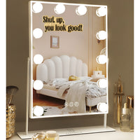 Shut Up You Look Good Mirror Decal Wood Sticker - Glowforge