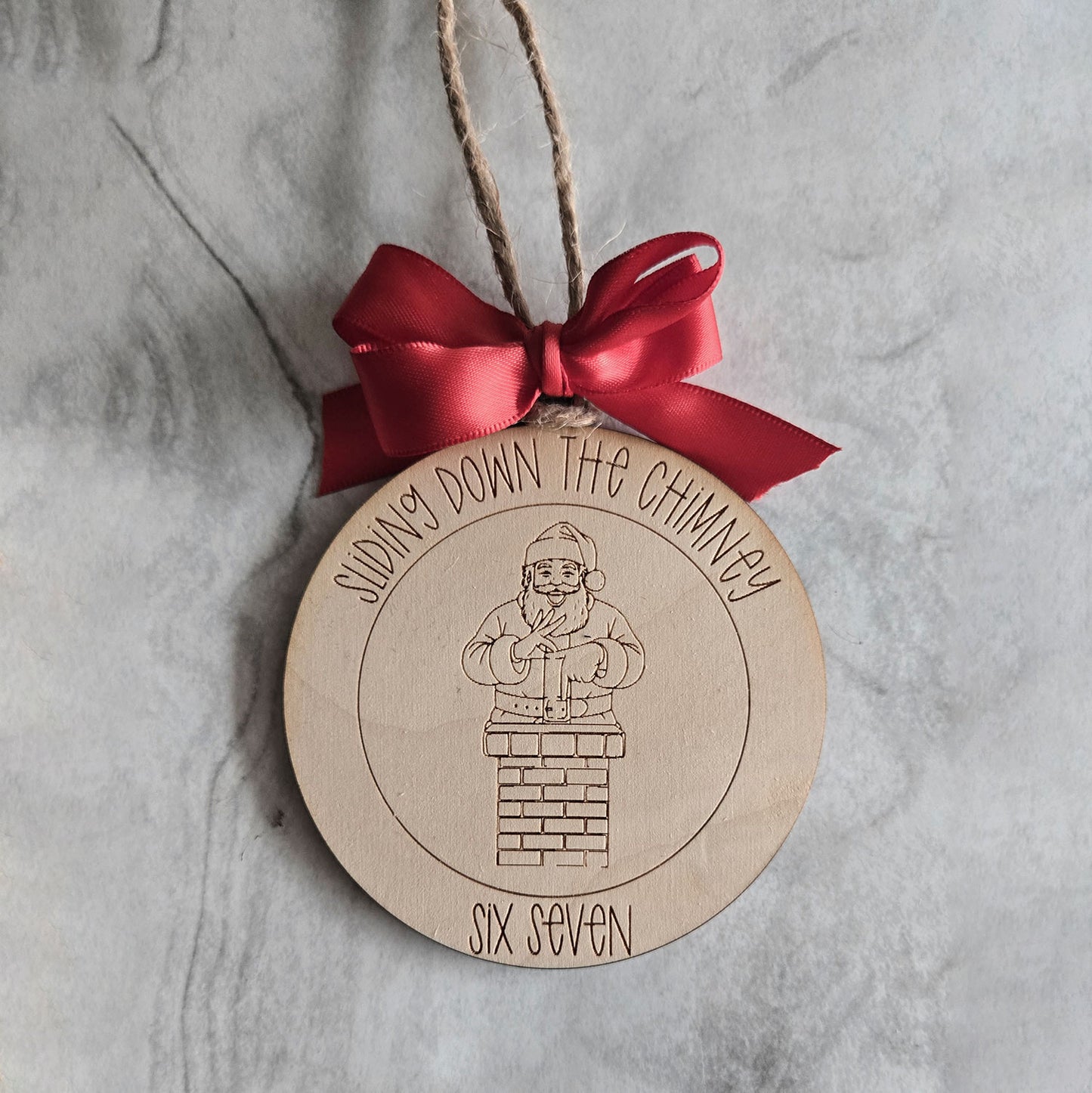 Sliding Down the Chimney Six Seven Ornament - Glowforge