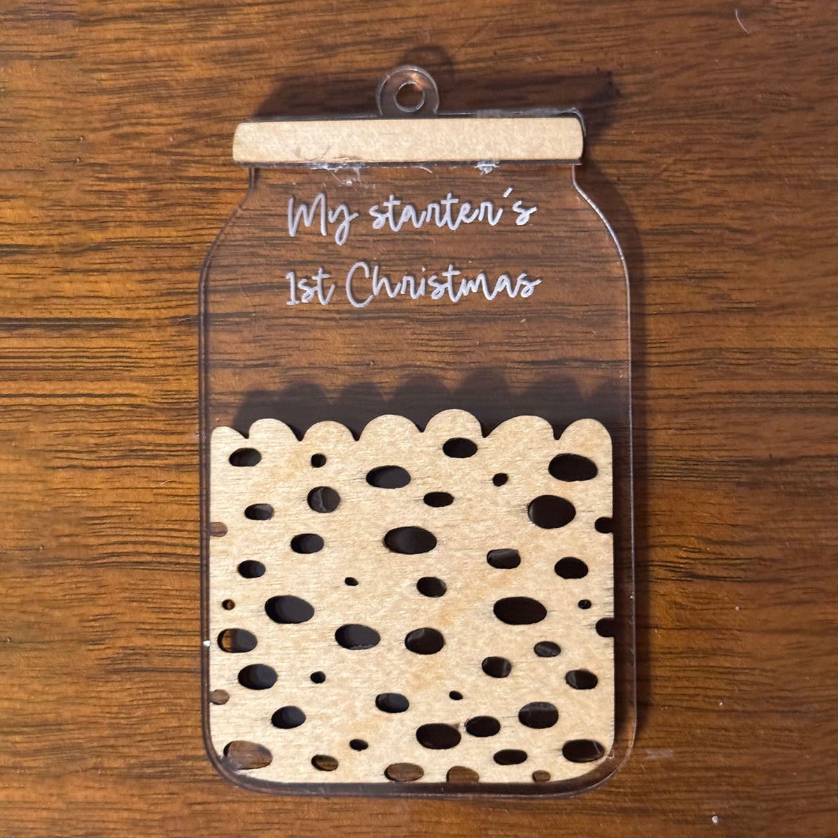 Sourdough Era Ornament #2 - My Starter's 1st Christmas - Glowforge