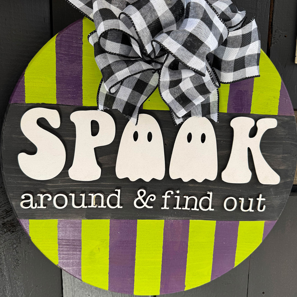 Spook Around and Find Out Door Hanger - Glowforge