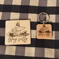 "Stay Salty" Keychain and Magnet Set - Glowforge