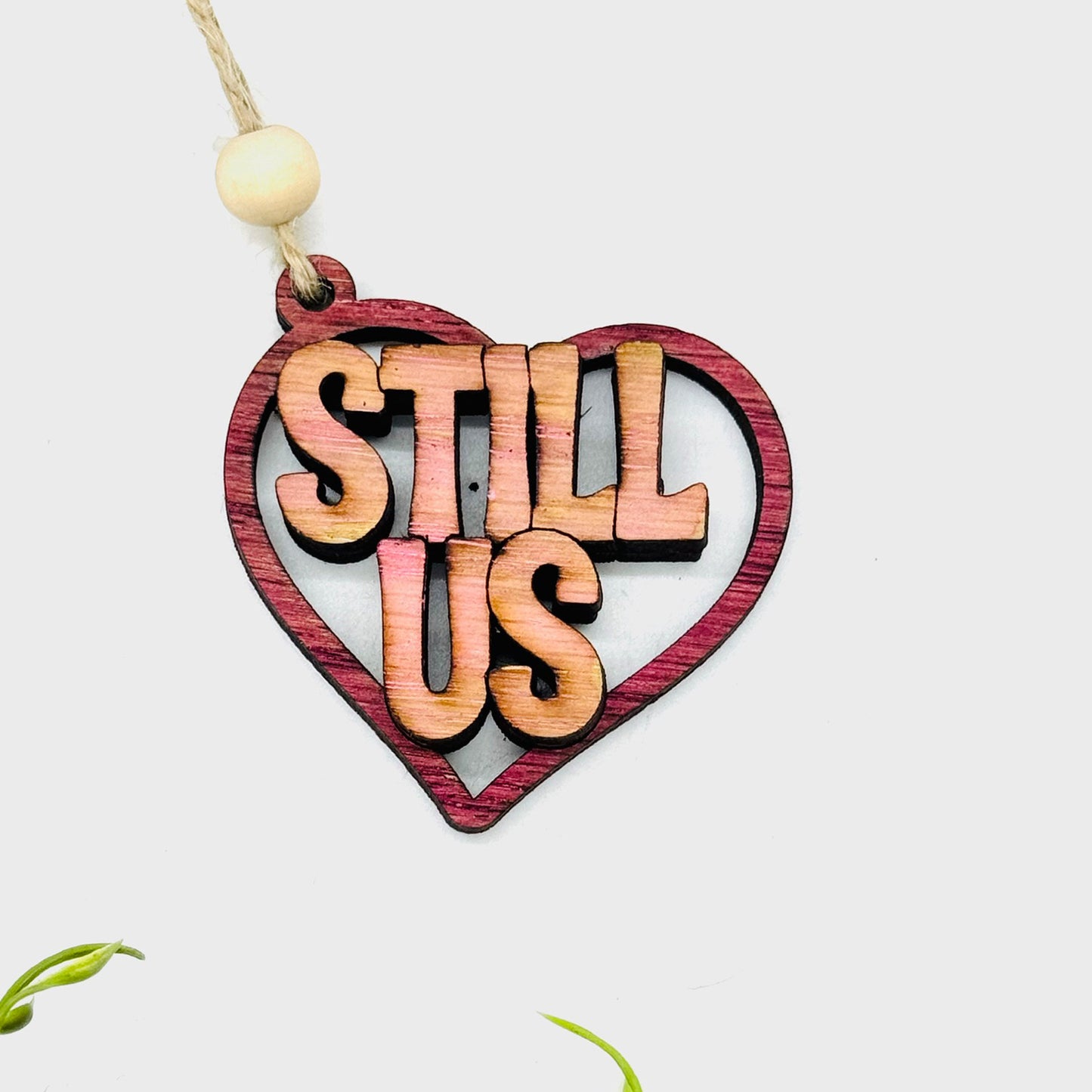 Still Us Heart Layered Car Charm - Glowforge
