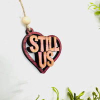 Still Us Heart Layered Car Charm - Glowforge