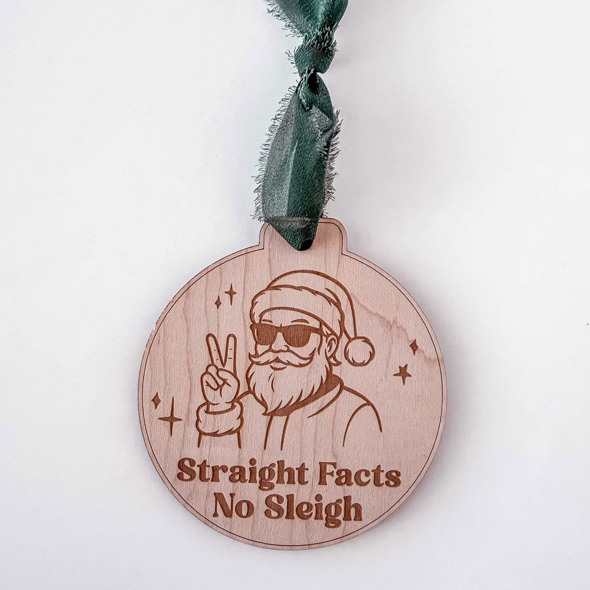 Straight Facts No Sleigh Santa Christmas Ornament #4  - Glowforge
